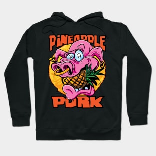 Pineapple Pork Hoodie